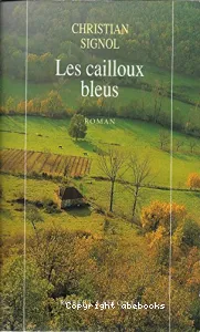 Les Cailloux bleus