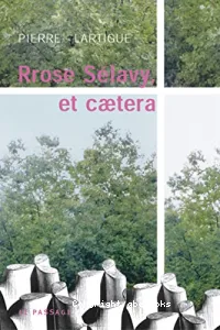 Rrose Sélavy et caetera