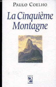 La cinquième montagne