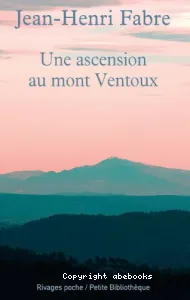 Une ascension au Mont Ventoux ; suivi de [Les]émigrants