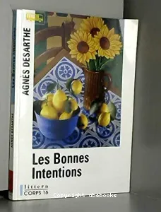 Les bonnes intentions