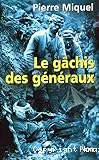 Le gâchis des généraux