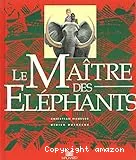 Le maître des éléphants