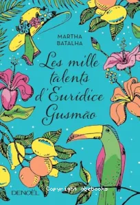 Les mille talents d'Eurídice Gusmão