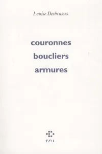 Couronnes, boucliers, armures