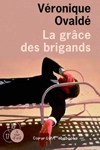 La grâce des brigands