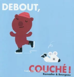 Debout, couché !