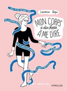 Mon corps a des choses à me dire