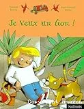 Je veux un lion