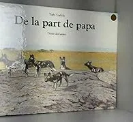 De la part de papa