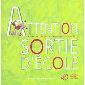 Attention sortie d'école