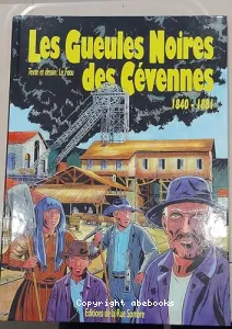 Les gueules noires des Cévennes