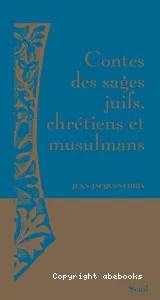 Contes des sages juifs, chrétiens et musulmans