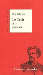 Le droit à la paresse