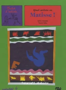 Quel artiste ce Matisse !