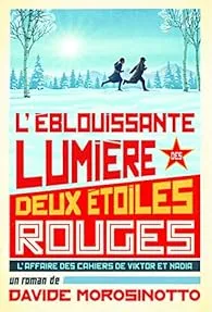 L'éblouissante lumière des deux étoiles rouges