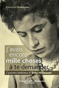 J'avais encore mille choses à te demander