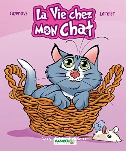 La vie chez mon chat