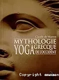 Mythologie grecque, yoga de l'Occident