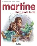 Martine chez tante Lucie