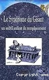 Le syndrome du gisant