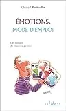 Émotions, mode d'emploi