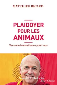 Plaidoyer pour les animaux