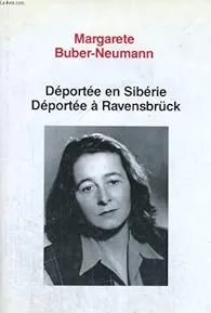 Déportée en Sibérie - Déportée à Ravensbrück