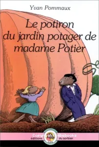 Le potiron du jardin potager de madame Potier