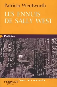 Les ennuis de Sally West