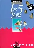 Les 5 sens