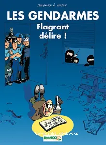 Flagrant délire !