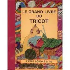 Le Grand livre du tricot