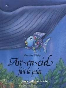 Arc-en-ciel fait la paix