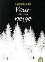 Peur dans la neige