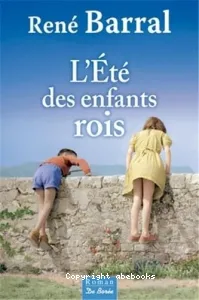 L'été des enfants rois