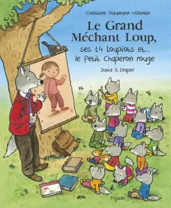 Le Grand méchant loup, ses 14 loupiots et... le Petit Chaperon rouge