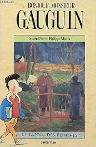 Bonjour, Monsieur Gauguin