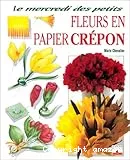 Fleurs en papier crépon