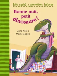 Bonne nuit, petit dinosaure !