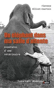 Un éléphant dans ma salle d'attente