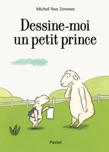 Dessine-moi un petit prince