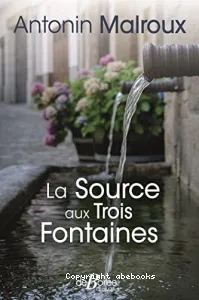 La Source aux Trois Fontaines