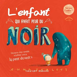 L'enfant qui avait peur du noir