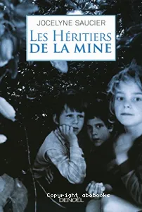 Les héritiers de la mine