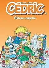 Cédric, T10 : Gâteau surprise