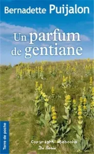 Un parfum de gentiane