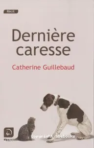 Dernière caresse