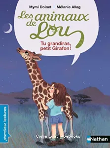 Tu grandiras, petit girafon !