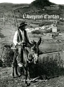 L'Aveyron d'antan à travers la carte postale ancienne